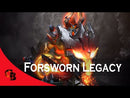 Forsworn Legacy