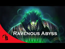 Ravenous Abyss