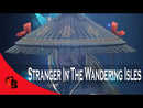 Stranger in the Wandering Isles