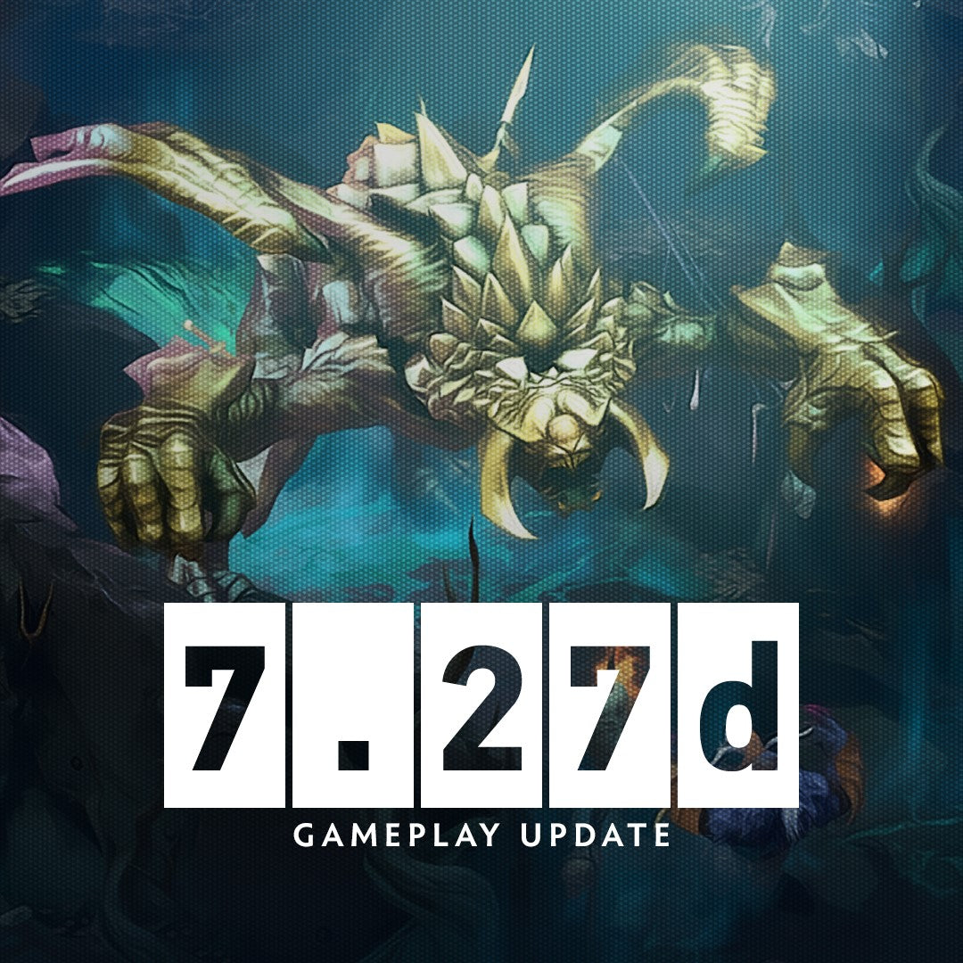 [DOTA 2] GAMEPLAY UPDATE  7.27d - AUGUST 27, 2020