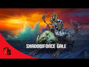 Shadowforce Gale