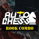 Auto Chess Rook Combo