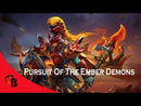 Pursuit of the Ember Demons