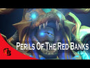 Perils of the Red Banks
