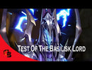 Test of the Basilisk Lord