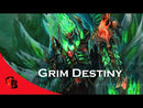 Grim Destiny
