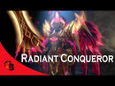 Radiant Conqueror